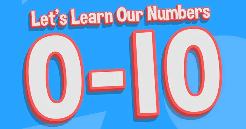 Learn numbers from 0 to 10.